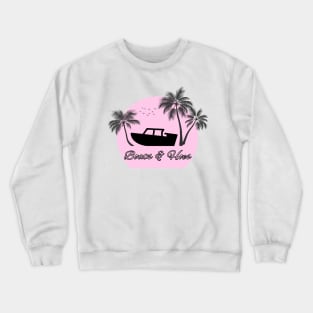 Boats and Hoes 3 Crewneck Sweatshirt